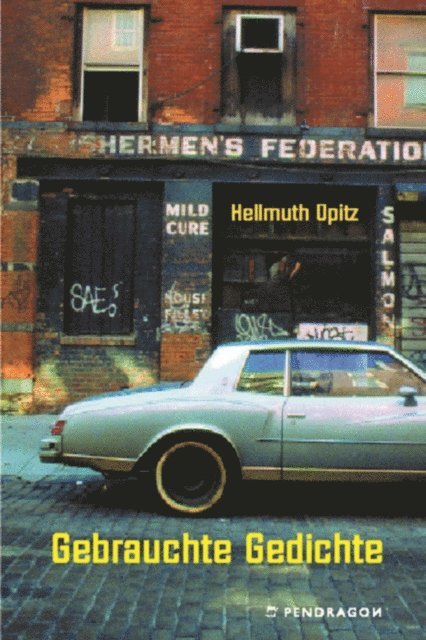 Hellmuth Opitz - Gebrauchte Gedichte, E-bok