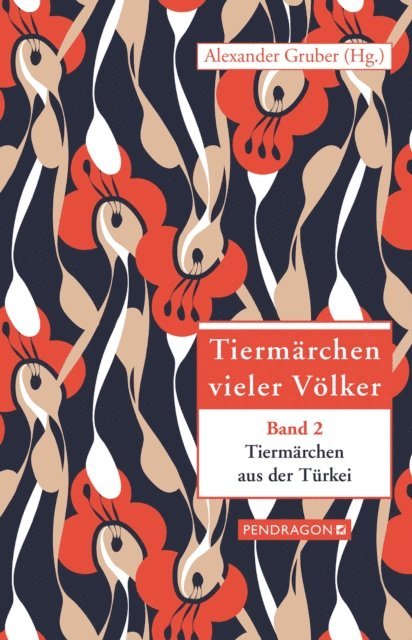 Alexander Gruber - Tiermärchen aus der Türkei, E-bok
