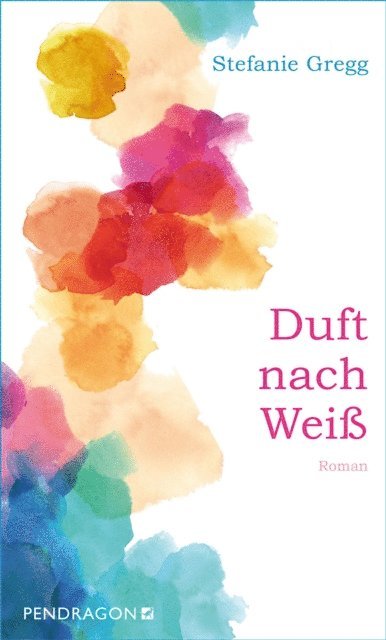 Stefanie Gregg - Duft nach Weiß, E-bok