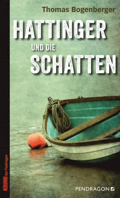 Thomas Bogenberger - Hattinger und die Schatten, E-bok. Tillgänglighet: Lägg i varukorg