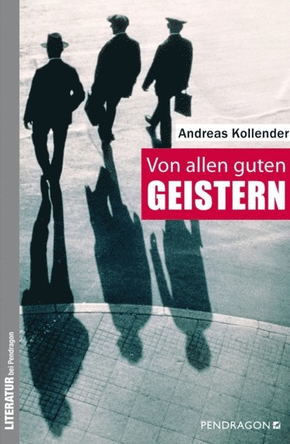 Andreas Kollender - Von allen guten Geistern, E-bok