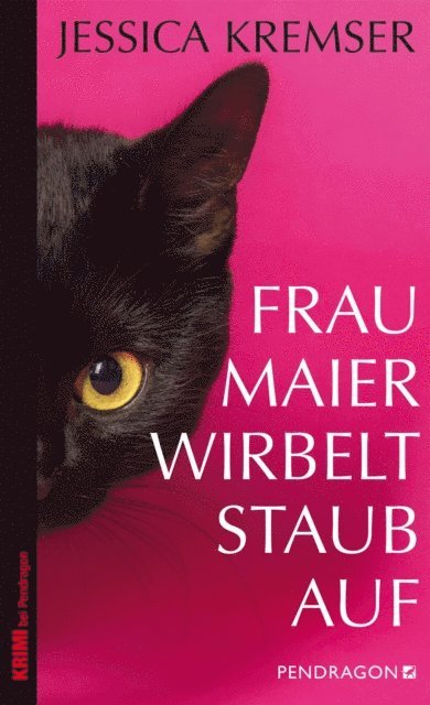 Jessica Kremser - Frau Maier wirbelt Staub auf, E-bok