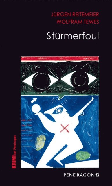 Wolfram Tewes, Jurgen Reitemeier - Stürmerfoul, E-bok. Tillgänglighet: Lägg i varukorg