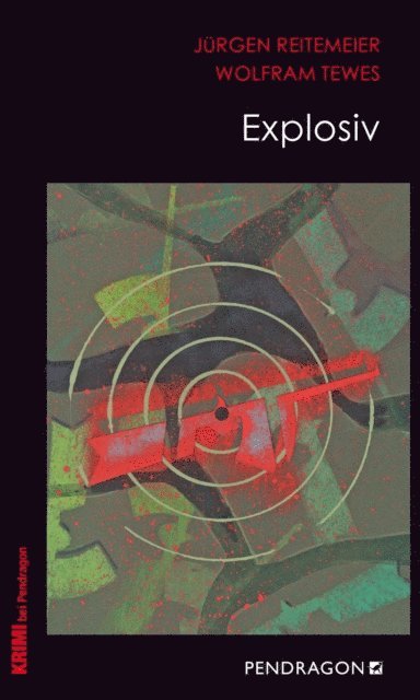 Wolfram Tewes, Jurgen Reitemeier - Explosiv, E-bok. Tillgänglighet: Lägg i varukorg