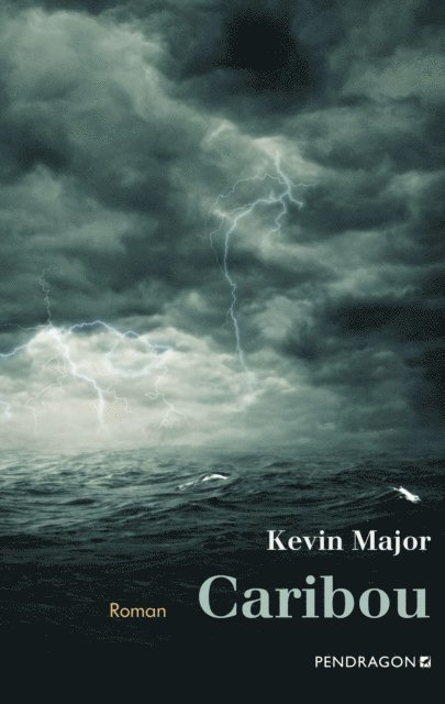 Kevin Major - Caribou, E-bok
