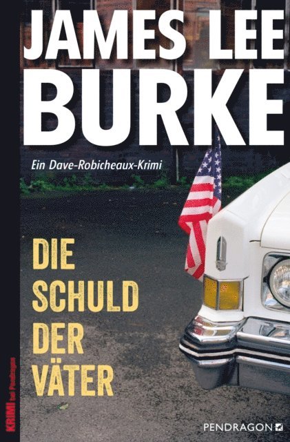 James Lee Burke - Die Schuld der Väter, E-bok