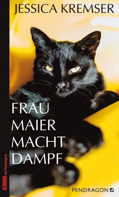 Jessica Kremser - Frau Maier macht Dampf, E-bok