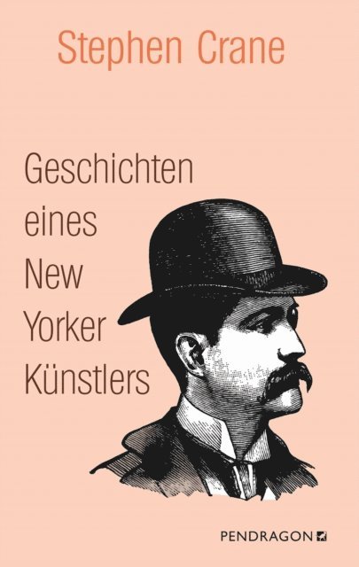 Stephen Crane, Gunther Butkus - Geschichten eines New Yorker Künstlers, E-bok