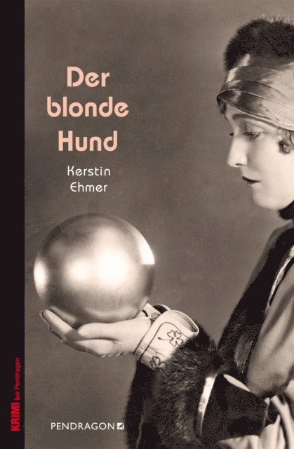 Kerstin Ehmer - Der blonde Hund, E-bok