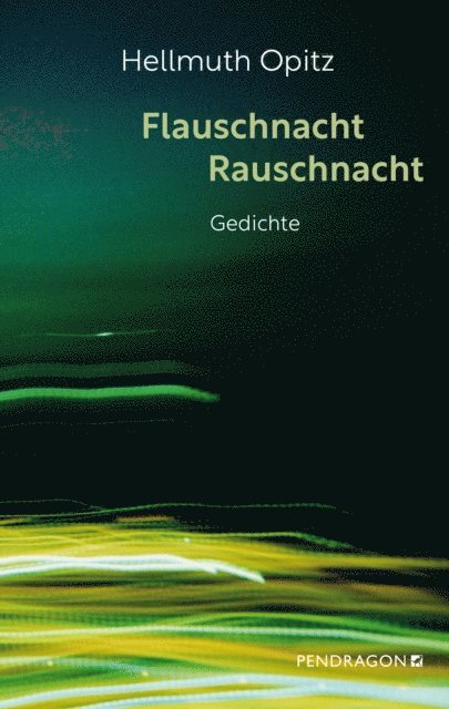 Hellmuth Opitz - Flauschnacht Rauschnacht, E-bok