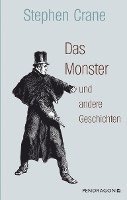 Stephen Crane, Günther Butkus - Das Monster und andere Geschichten, Inbunden