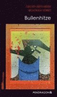 Jürgen Reitemeier, Wolfram Tewes - Bullenhitze, Häftad. Tillgänglighet: Lägg i varukorg
