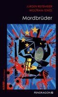 Jürgen Reitemeier, Wolfram Tewes - Mordbrüder, Häftad. Tillgänglighet: Lägg i varukorg