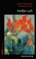 Jürgen Reitemeier, Wolfram Tewes - Heiße Luft, Häftad. Tillgänglighet: Lägg i varukorg
