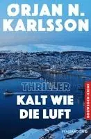 Orjan N. Karlsson - Kalt wie die Luft, Häftad. Tillgänglighet: Lägg i varukorg