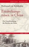 Ferdinand Freiherr von Richthofen, Klaus-Dietrich Petersen - Entdeckungsreisen in China, Inbunden. Tillgänglighet: Lägg i varukorg