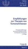Empfehlungen zur Therapie von Tumorschmerzen