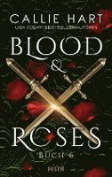 Callie Hart - Blood & Roses - Buch 6, Häftad