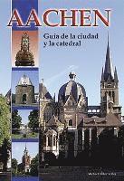 Ines Dickmann - Aachen - Guía de la ciudad y la catedral, Häftad. Tillgänglighet: Lägg i varukorg