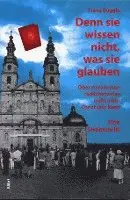 Franz Buggle - Denn sie wissen nicht, was sie glauben, Häftad. Tillgänglighet: Lägg i varukorg