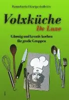 Hannebambel Kneipenkollektiv - Volxküche De Luxe, Häftad. Tillgänglighet: Lägg i varukorg