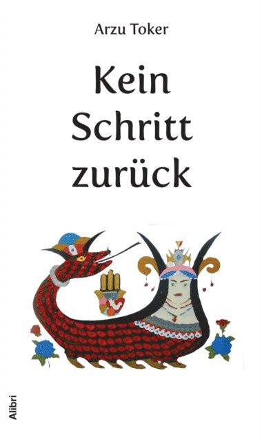 Arzu Toker - Kein Schritt zurück, E-bok