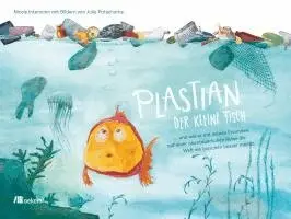 Nicole Intemann - Plastian, der kleine Fisch, Inbunden. Tillgänglighet: Lägg i varukorg