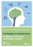 Karen Hamann, Anna Baumann, Daniel Löschinger - Psychologie im Umweltschutz, Häftad. Tillgänglighet: Lägg i varukorg