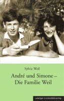 Sylvie Weil - André und Simone - Die Familie Weil, Häftad