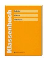 Klassenbuch sonnengelb, Inbunden