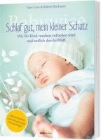Gary Ezzo, Robert Bucknam - Babywise - Schlaf gut, mein kleiner Schatz, Inbunden