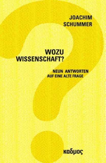 Joachim Schummer - Wozu Wissenschaft?, E-bok