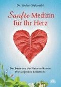 Sanfte Medizin f�r Ihr Herz