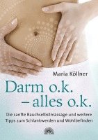 Maria Köllner - Darm o.k. - alles o.k., Häftad