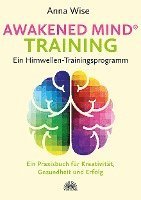 Awakened Mind ¿ Training - Ein Hirnwellen-Trainingsprogramm