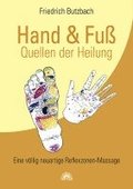 Hand & Fu� - Quellen der Heilung