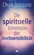 Die spirituelle Dimension der Hochsensibilität