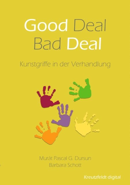 Barbara Schott, Murat Pascal G. Dursun - Good Deal - Bad Deal, E-bok