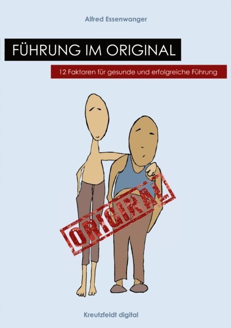 Alfred Essenwanger - Führung im Original, E-bok