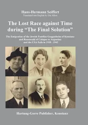 Hans-Hermann Seiffert - Lost Race against Time during The Final Solution, Häftad. Tillgänglighet: Lägg i varukorg