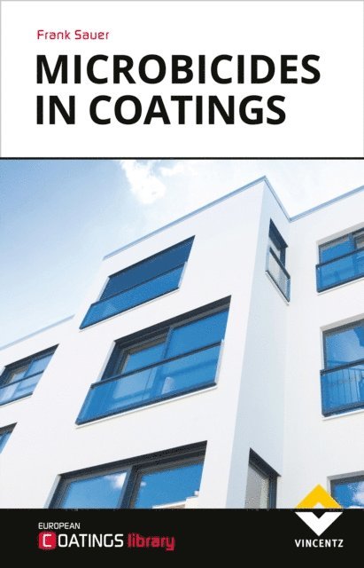 Frank Sauer - Microbicides in Coatings, E-bok