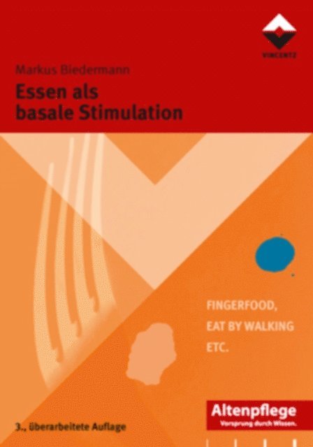 Markus Biedermann - Essen als basale Stimulation, E-bok