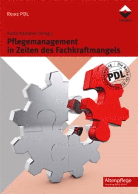 Karla Kammer - Pflegemanagement in Zeiten des Fachkraftmangels, E-bok