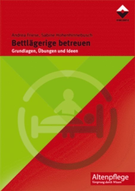 Sabine Hohenhinnebusch, Andrea Friese - Bettlägerige betreuen, E-bok