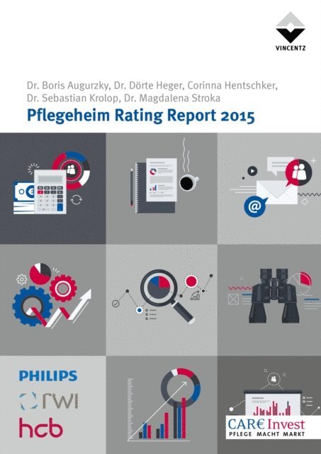 Magdalena Stroka, Sebastian Krolop, Corinna Hentschker, Dorte Heger, Boris Augurzky - Pflegeheim Rating Report 2015, E-bok