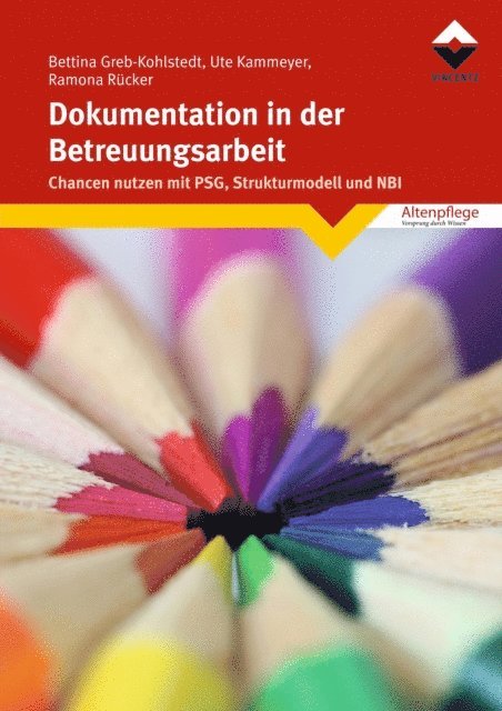 Ramona Rucker, Ute Kammeyer, Bettina Greb-Kohlstedt - Dokumentation in der Betreuungsarbeit, E-bok