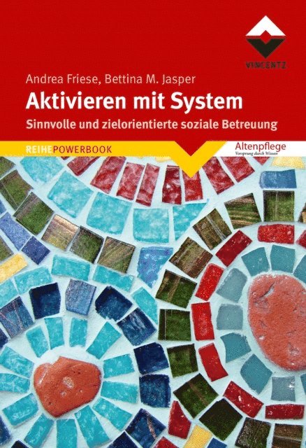Bettina M. Jasper Denk-Werkstatt, Andrea Friese - Aktivieren mit System, E-bok