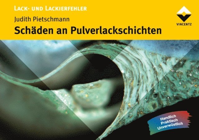 Judith Pietschmann - Schäden an Pulverlackschichten, E-bok