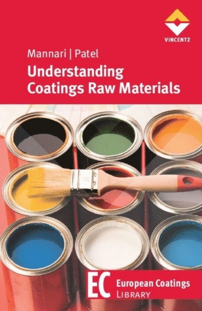Chitankumar J. Patel, Vijay Mannari - Understanding Coatings Raw Materials, E-bok