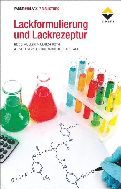 Ulrich Poth, Bodo Muller - Lackformulierung und Lackrezeptur, E-bok